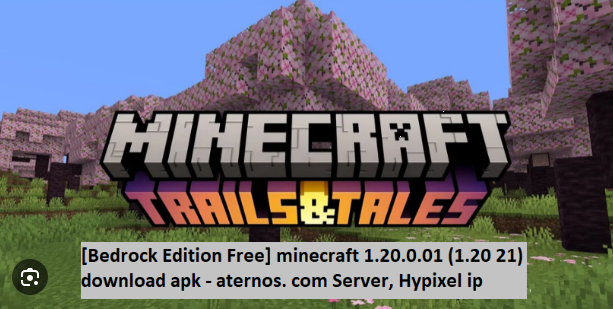 Minecraft 1.20 21 APK Download Free for Android
